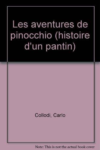 Les aventures de Pinocchio : histoire d'un pantin (French language, 1996, Éditions Gallimard)