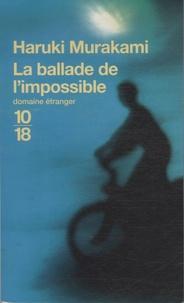 La ballade de l'impossible (French language, 2009, 10-18)