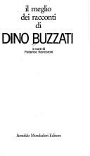 Il meglio dei racconti di Dino Buzzati (Italian language, 1989, Arnoldo Mondadori)