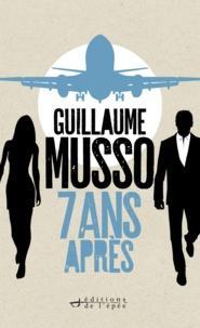 Guillaume Musso: 7 ans après... (French language)