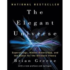 Brian Greene: The Elegant Universe (2003, Norton)