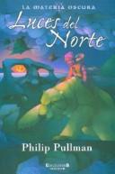 Luces del Norte (Paperback, Spanish language, 2004, Ediciones B)