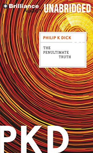 The Penultimate Truth (AudiobookFormat, 2012, Brilliance Audio)