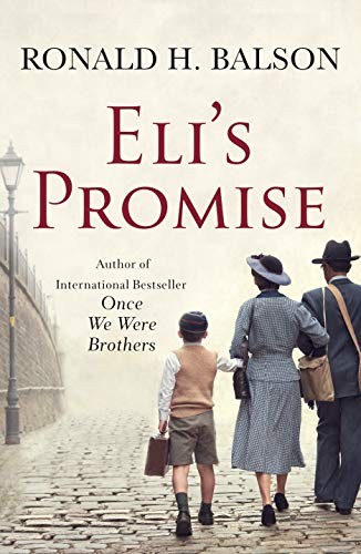 Ronald H. Balson: Eli's Promise (Hardcover, St. Martin's Press)