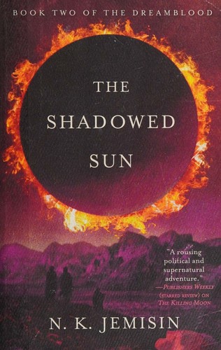 N. K. Jemisin: The shadowed sun (2012, Orbit)