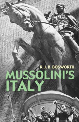 R. J. B. Bosworth: Mussolini's Italy (Hardcover, 2005, Allen Lane)