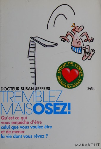 Tremblez mais osez! (French language, 2007, Marabout)