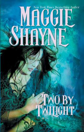 Maggie Shayne: Two by Twilight (EBook, 2009, MIRA)