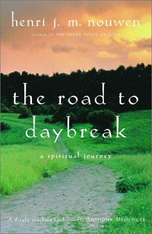 Henri J. M. Nouwen: The Road to Daybreak (1990, Image)