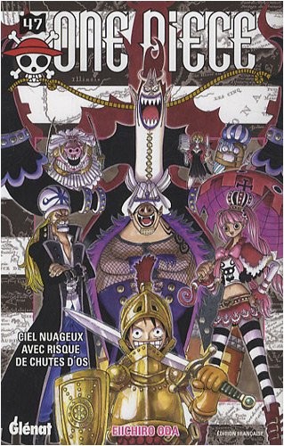 Eiichiro Oda: One Piece, Tome 47 (Paperback, French language, GL�NAT (�DITIONS))