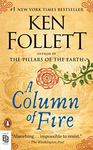 FOLLETT  KEN: A COLUMN OF FIRE (Paperback, PENGUIN US)