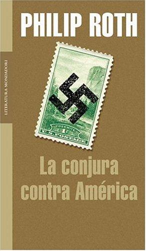 Conjura Contra America, La (Hardcover, Spanish language, 2005, Random House Mondadori)