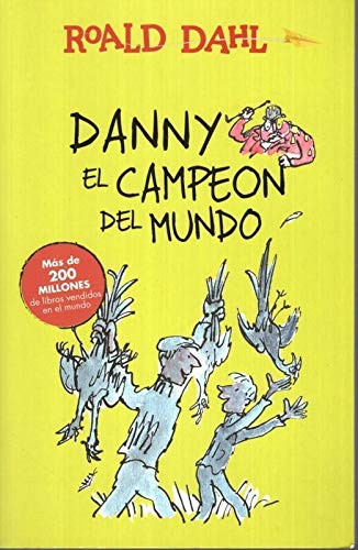 DANNY EL CAMPEON DEL MUNDO (Paperback, 2016, ALFAGUARA)