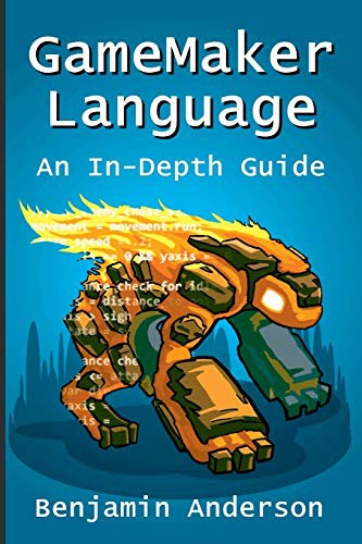 GameMaker Language (Paperback, 2015, Lulu.com, lulu.com)