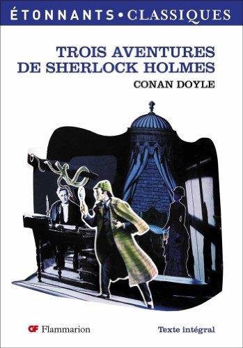 Trois Aventures de Sherlock Holmes (French language, 2007)