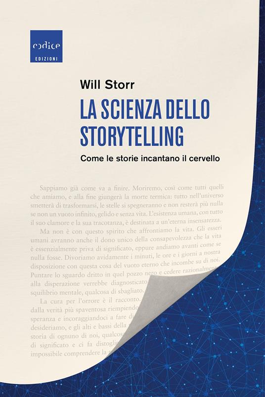 La scienza dello storytelling (Paperback, Italiano language, 2020, Codice)