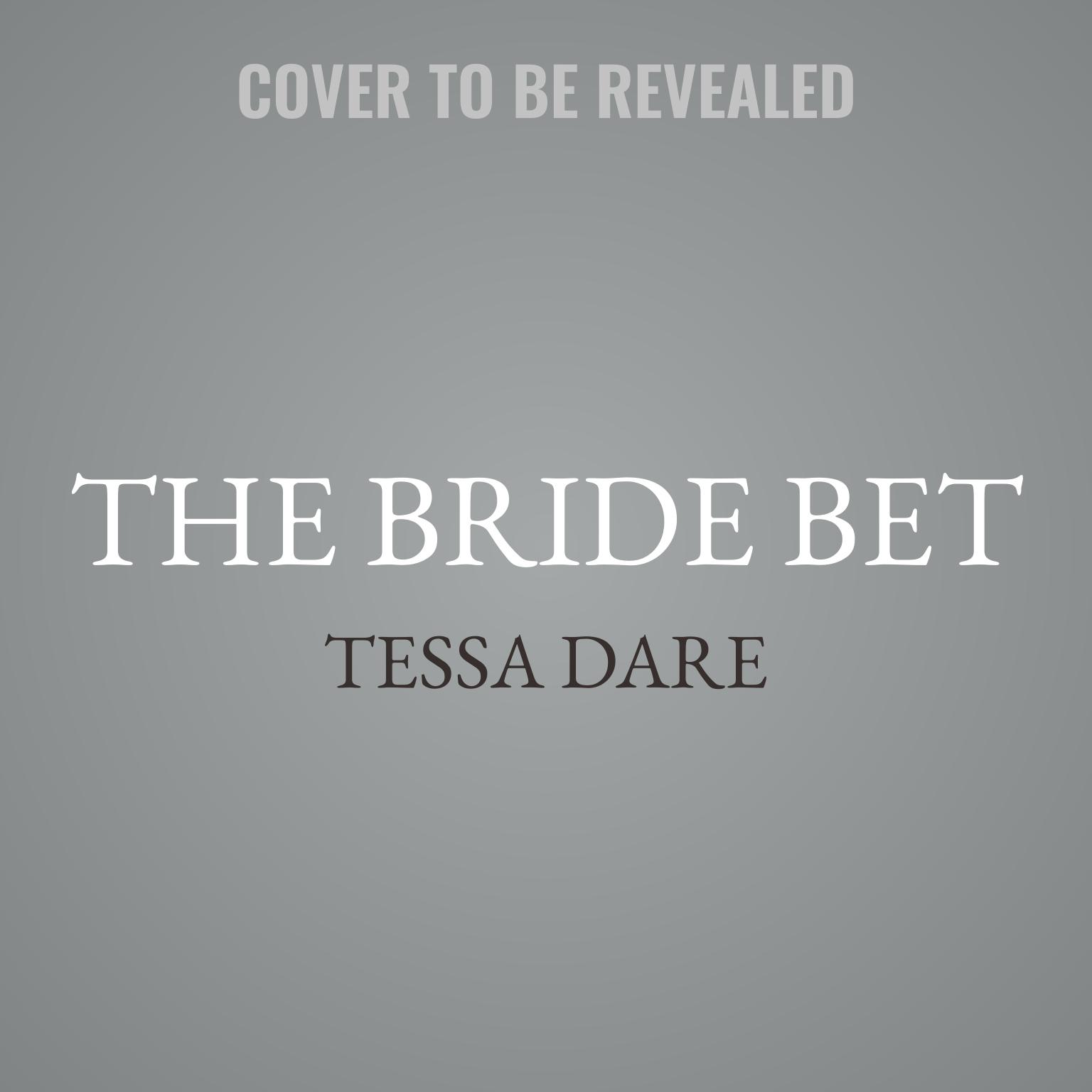 Tessa Dare: Bride Bet (2021, HarperCollins Publishers)