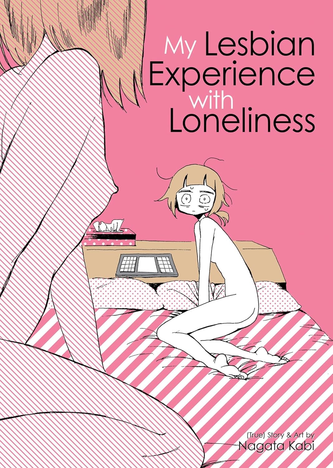 Kabi Nagata: My Lesbian Experience with Loneliness (2017, Seven Seas Entertainment)