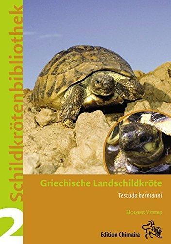 Griechische Landschildkröte, dalmatinische und italienische Landschildkröte Testudo boettgeri, T. hercegovinensis und T. hermanni (German language, 2006)