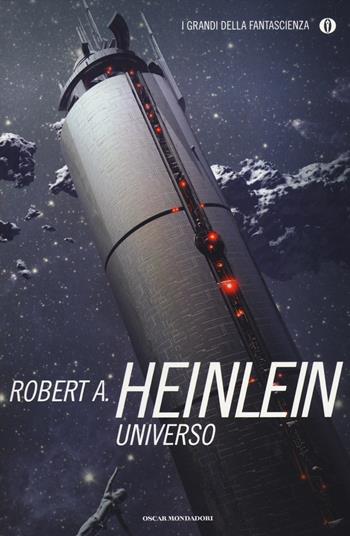 Robert A. Heinlein: Universo (Paperback, Italiano language, 2014, Mondadori)