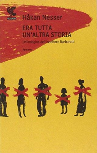 Håkan Nesser: Era tutta un'altra storia (Italian language, 2009)