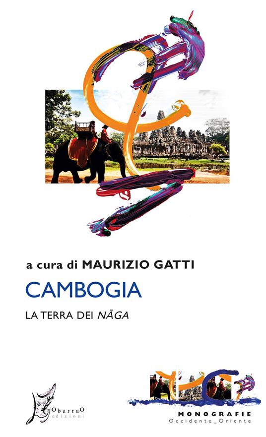 Maurizio Gatti: Cambogia (Paperback, Italiano language, 2021, O Barra O Edizioni)