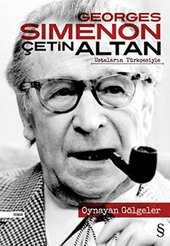Georges Simenon: Oynayan Gölgeler (Paperback, Turkish language, 2017, Everest Yayinlari)