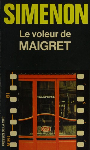 Le voleur de Maigret (French language, 1977, Presses de la Cité)