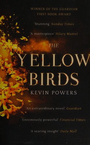 Kevin Powers: Yellow Birds (2013, Hodder & Stoughton)