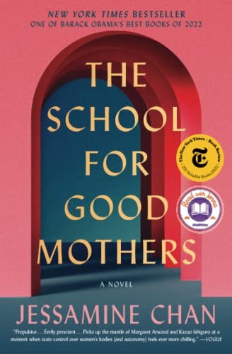 Jessamine Chan: School for Good Mothers (2022, Unknown Publisher)