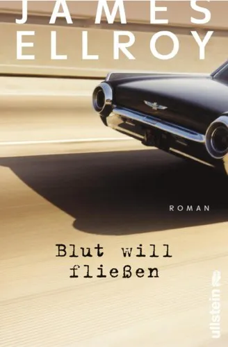James Ellroy: Blut will fliesen (German language, 2009)