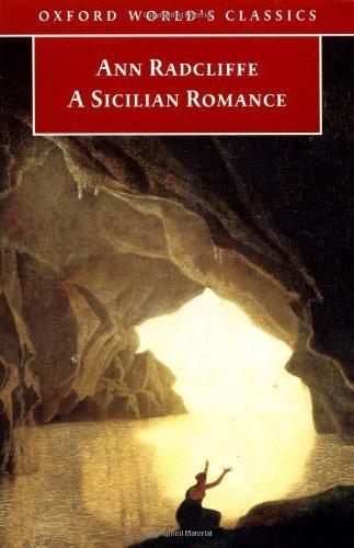 Ann Radcliffe: A Sicilian Romance (1998, Oxford University Press)