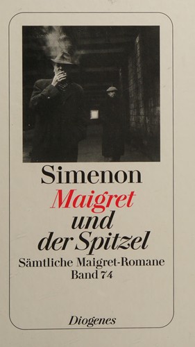 Maigret und der Spitzel (German language, 2009, Diogenes)