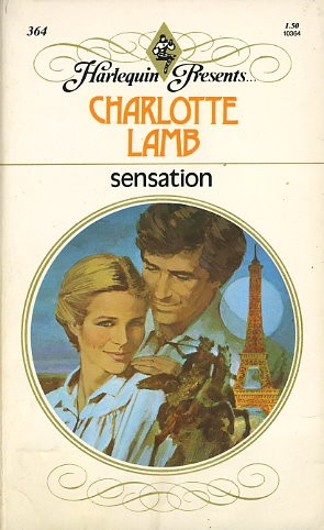 Charlotte Lamb: Sensation (Paperback, 1980, Harlequin Presents)