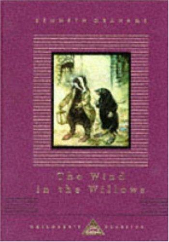 The Wind in the Willows (Everyman's Library Children's Classics) (Hardcover, 1993, Everyman's Library)