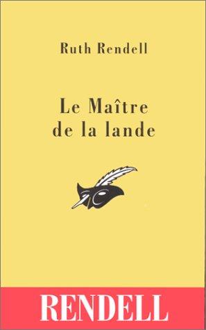 Le maître de la lande (Paperback, French language, 1982, Librairie des Champs-Elysées)