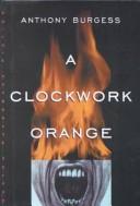 Clockwork Orange (1995, Turtleback Books Distributed by Demco Media)