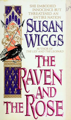 Susan Wiggs: The Raven and the Rose (1991, Harpercollins (Mm))