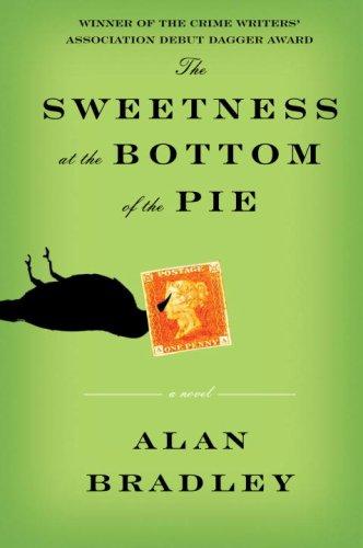 The Sweetness at the Bottom of the Pie (2009, Delacorte Press)