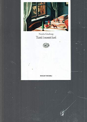Tutti I Nostri Ieri (Paperback, Italian language, 1996, Einaudi)
