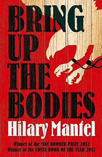 Bring Up the Bodies (Paperback, 2013, Picador)