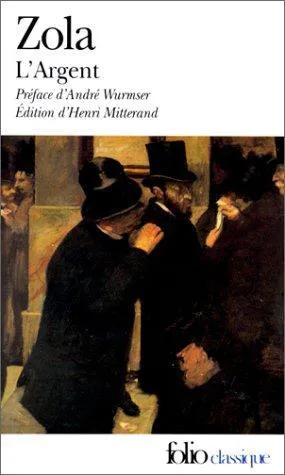Émile Zola: L'Argent (1911, Éditions Gallimard)