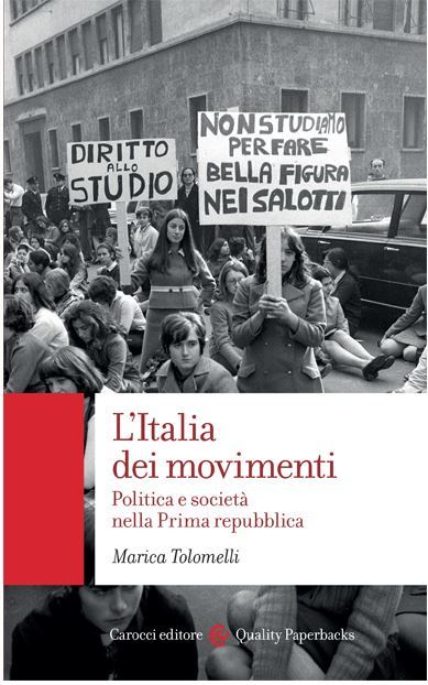 L'Italia dei movimenti (Italian language, 2015, Carocci editore)