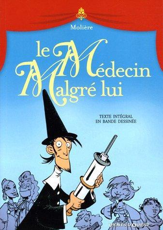 Molière: Le médecin malgré lui (French language, 2005)