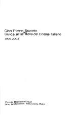 Gian Piero Brunetta: Guida alla storia del cinema italiano (Italian language, 2003, G. Einaudi)