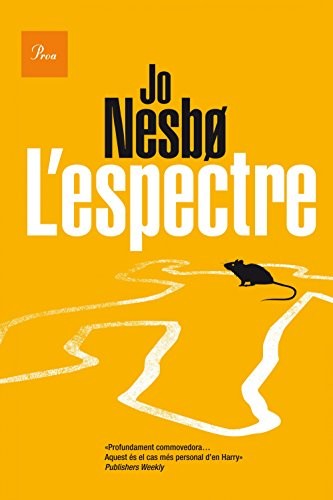 Jo Nesbø, Meritxell Salvany Balada: L'espectre (Paperback, 2015, Proa)