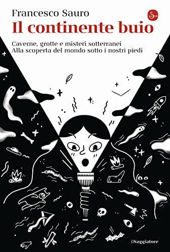 Il continente buio (Italian language, 2021, Il Saggiatore)
