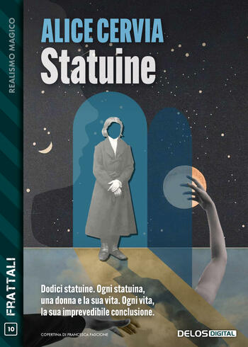 Alice Cervia: Statuine (EBook, italiano language, Delos Digital)