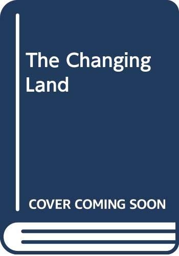 The Changing Land (Paperback, 1993, Del Rey Books)