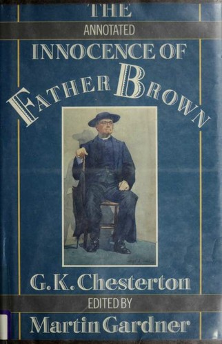 The Annotated Innocence of Father Brown (EBook, 1987, Oxford University Press)